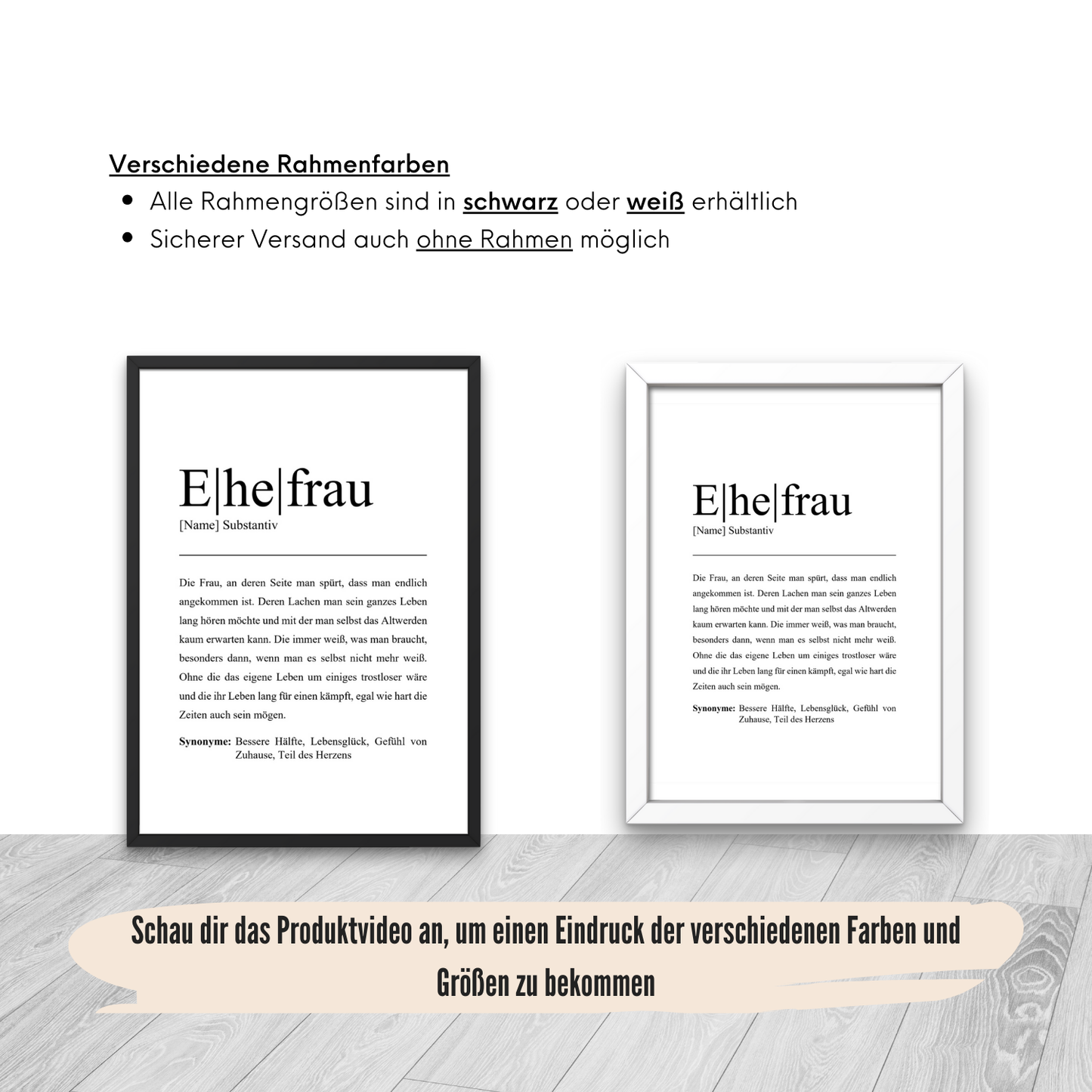 Personalisiertes Ehefrau Poster in schwarz oder weiß. Erhältlich mit und ohne Rahmen. Ideal zur Dekoration deines Zuhauses. Informiere dich durch ein Produktvideo über Rahmenfarben und Größen.