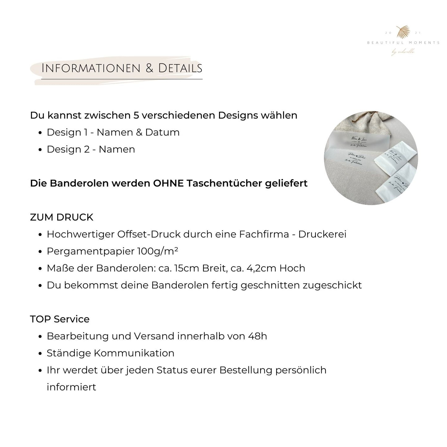 Informationen zu den verschiedenen Designs, zum Druck auf Pergamentpapier oder auch Kraftpapier, Maße und Service