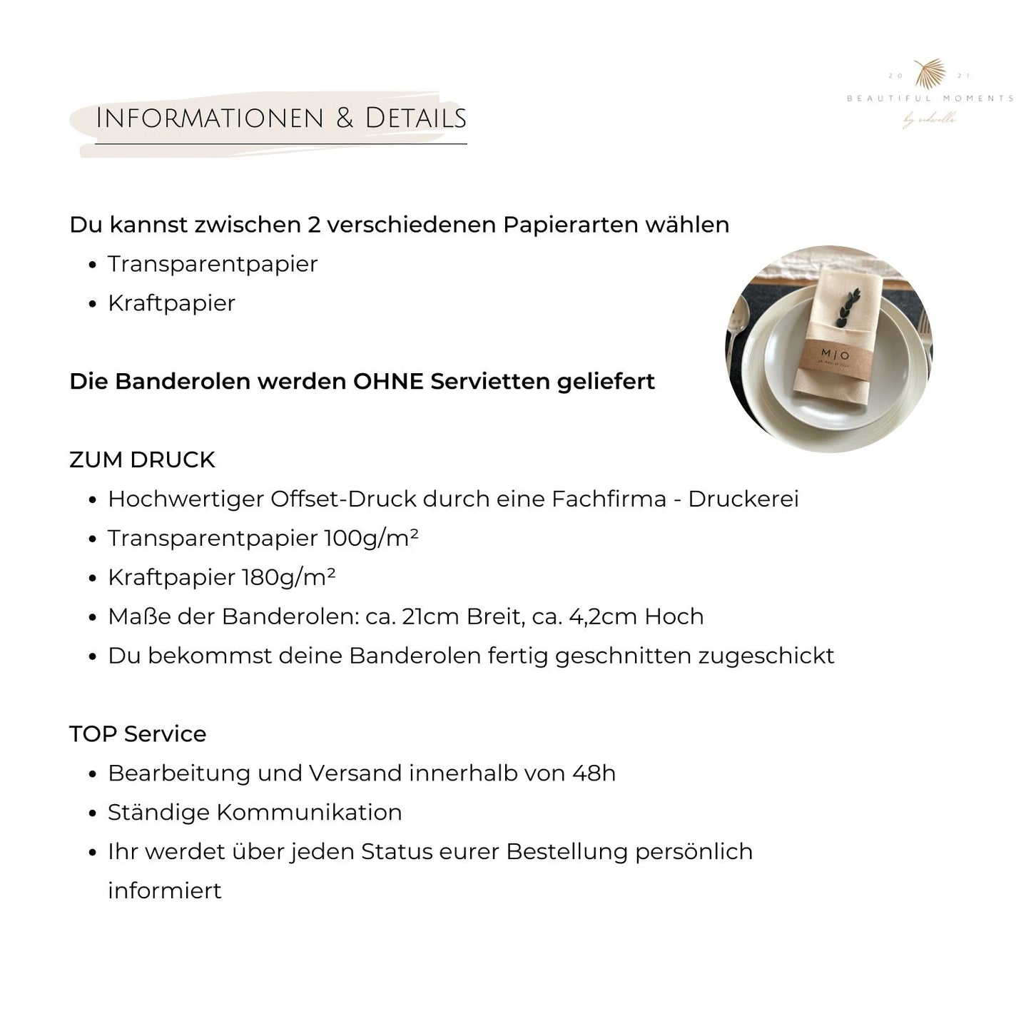 Informationen zu den verschiedenen Designs, zum Druck auf Pergamentpapier oder auch Kraftpapier, Maße und Service