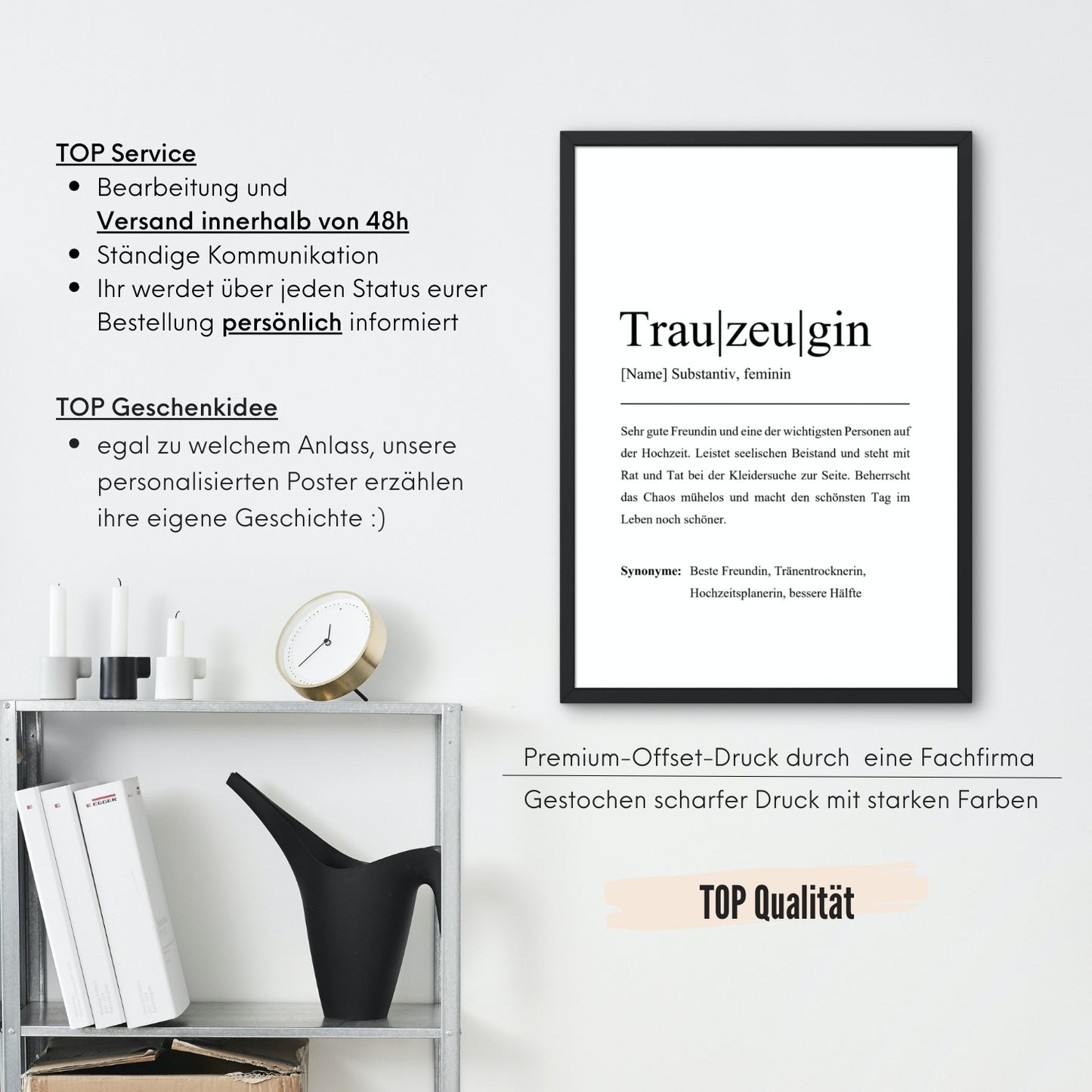 Hochwertiges Trauzeuginnen-Poster in schwarzem Rahmen, umgeben von Regaldekoration. Betont schnellen Versand und exzellenten Druckservice, ideal für personalisierte Geschenke.