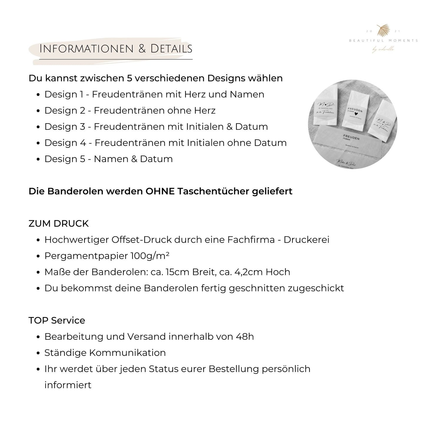 Informationen zu den verschiedenen Designs, zum Druck auf Pergamentpapier oder auch Kraftpapier, Maße und Service
